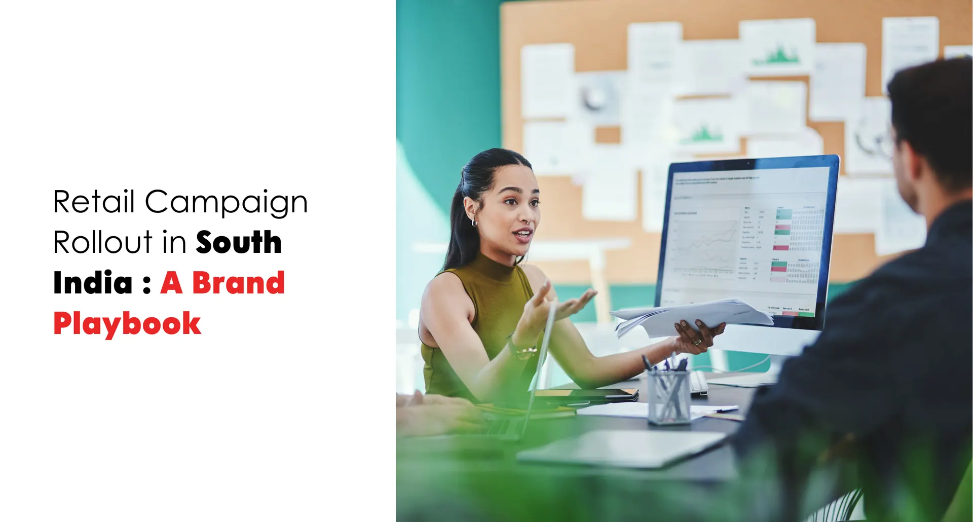 Retail Campaign Rollout in South India: A Brand Playbook