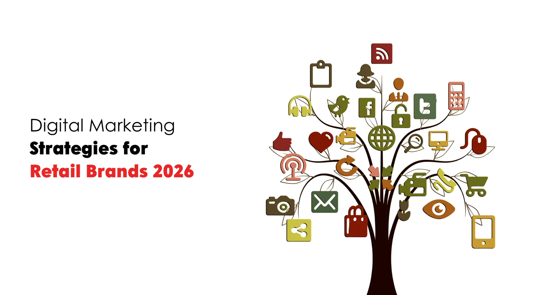 Digital Marketing Strategies for Retail Brands 2026
